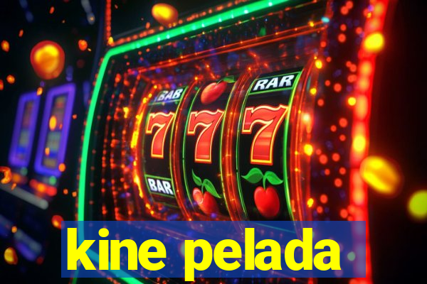 kine pelada